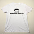 What Do You Mean No?