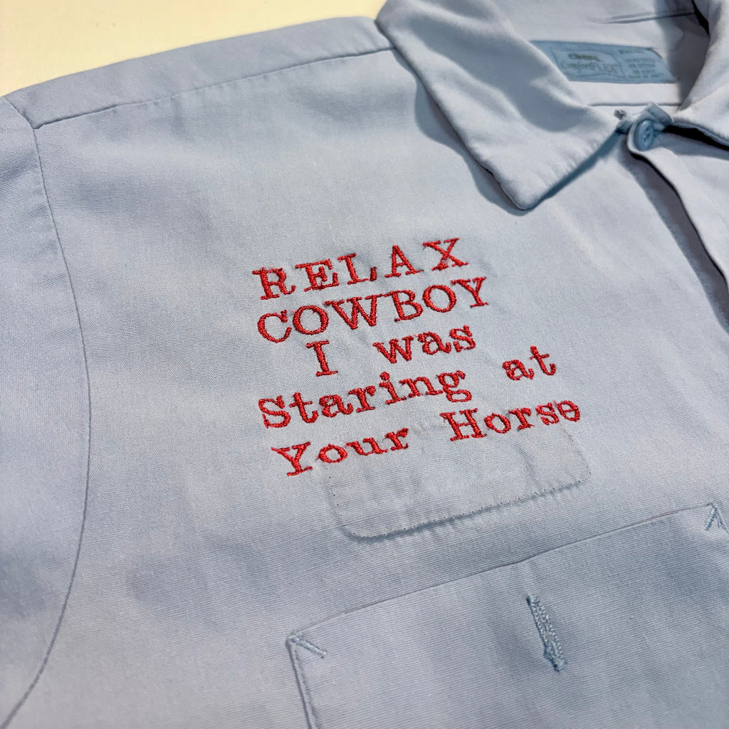 Relax Cowboy